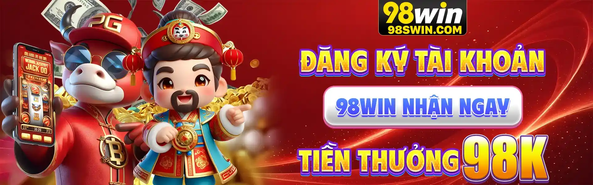Đăng ký tài khoản 98win nhận ngay tiền thưởng
